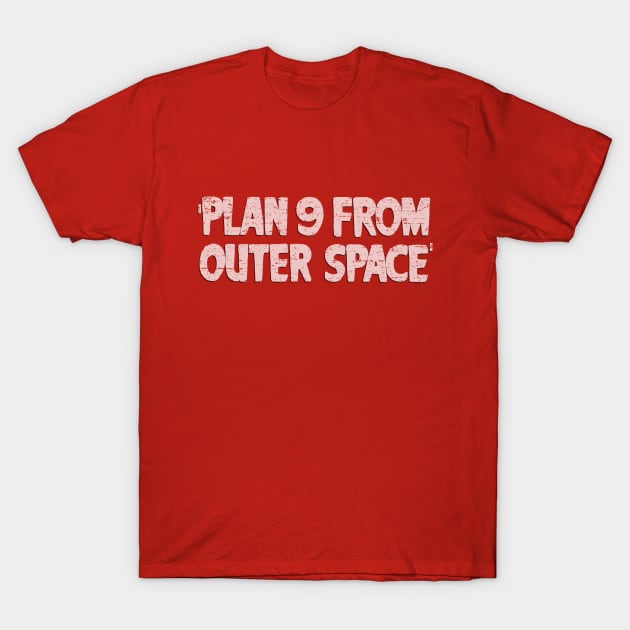 Plan 9 From Outer Space (1959) T-Shirt by GraphicGibbon